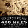 400 Miles to Freedom