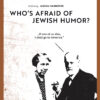 Who's Afraid of Jewish Humor