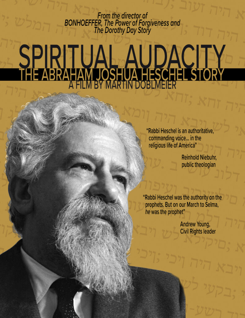 Spiritual Audacity: The Abraham Joshua Heschel Story