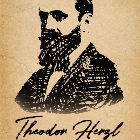 Theodor Herzl: The Man Behind Israel